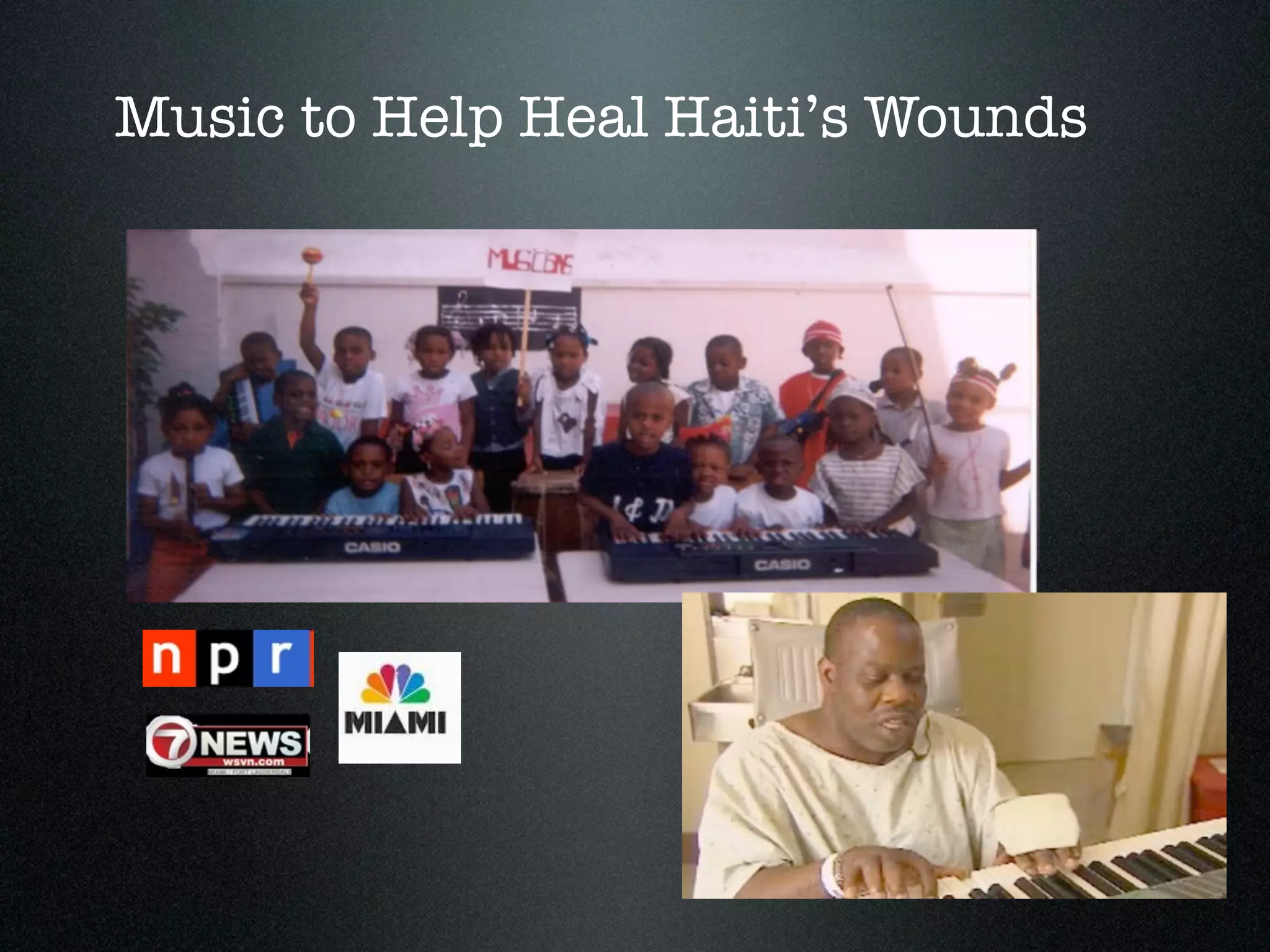 Music to Help Heal Haiti’s Wounds