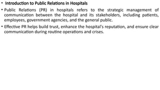 Public relations in hospital is topics of special issues of hospital ...