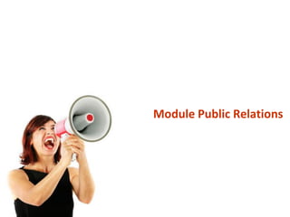 Module Public Relations
 