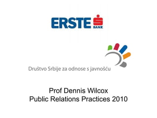Prof Dennis Wilcox Public Relations Practices 2010 