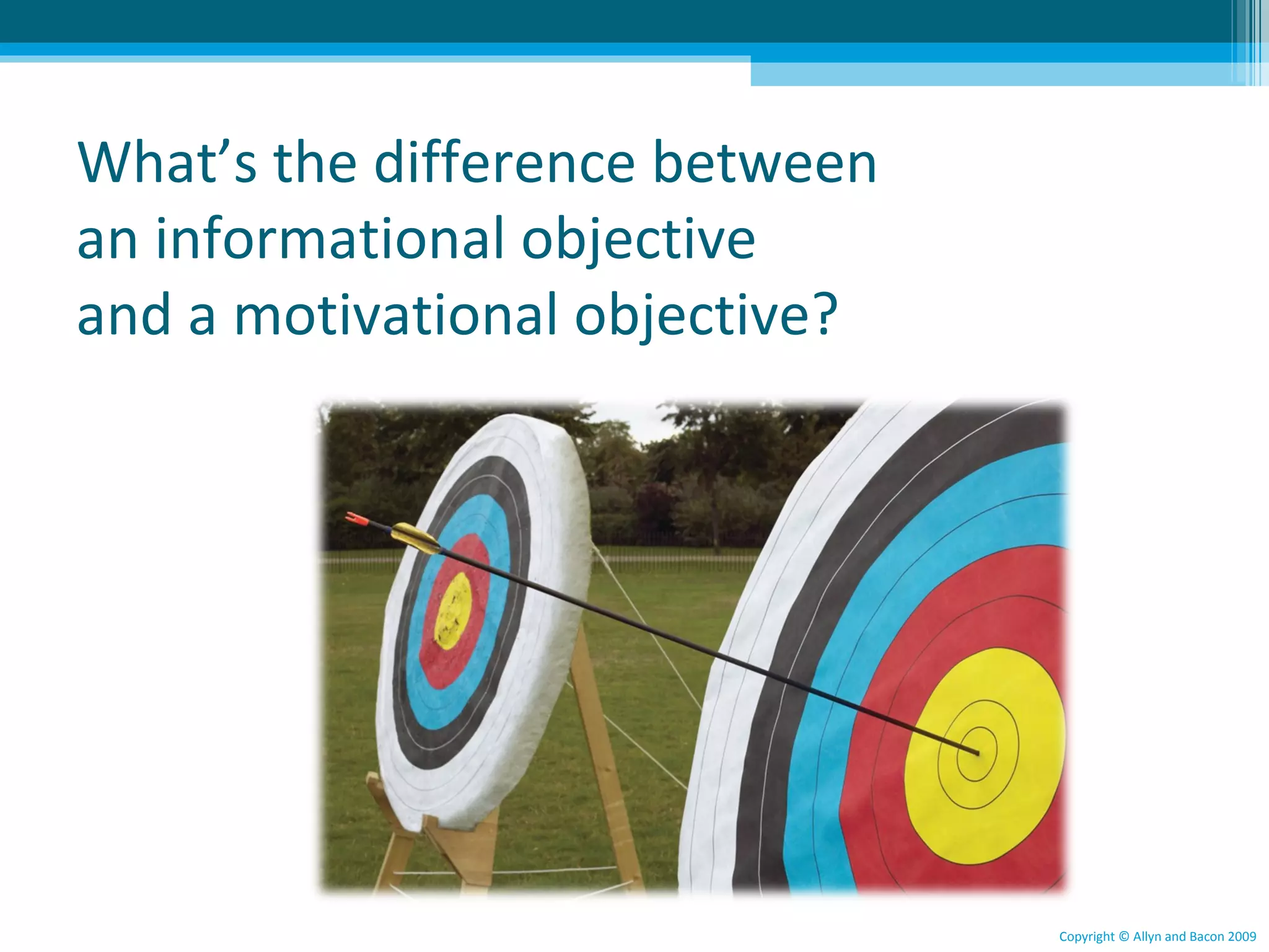 Should I use the term “general public”?
Why or why not?



          General
           Public
                                      Copyright © Allyn and Bacon 2009
 