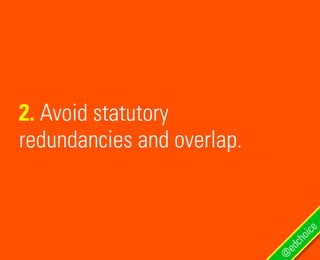2. Avoid statutory
redundancies and overlap.
@
edchoice
 