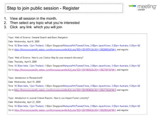 Step to join public session - Register ,[object Object],[object Object],[object Object]