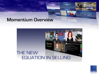 Momentium Overview
 