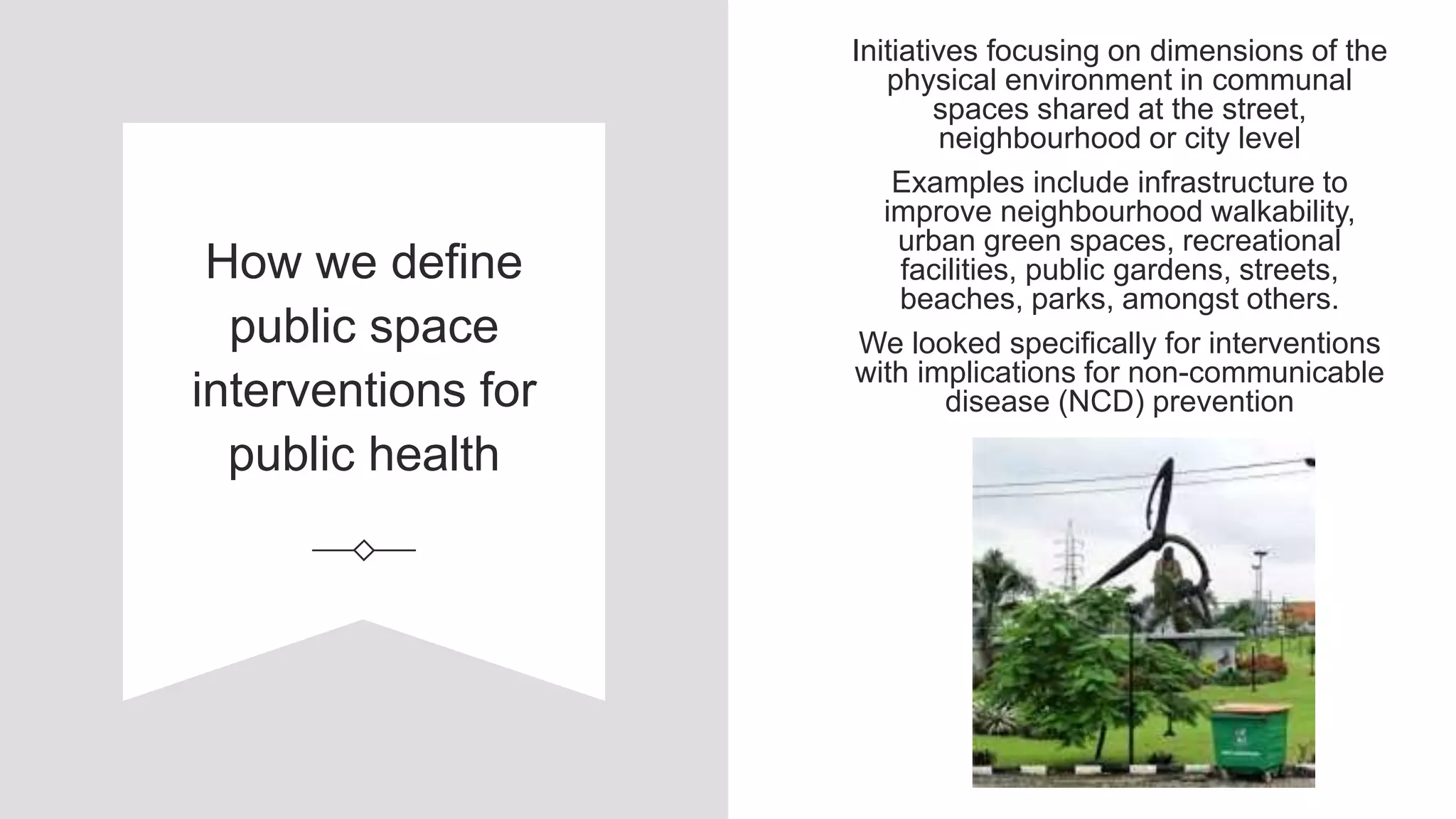 Public Spaces As Public Health Infrastructure Pptx