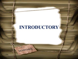 INTRODUCTORY