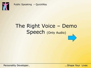 Right Voice Public speaking skills course | PPSX