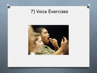 7) Voice Exercises

 