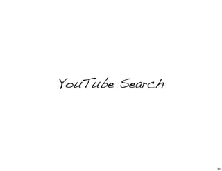 YouTube Search
42
 