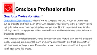 Gracious Professionalism
 