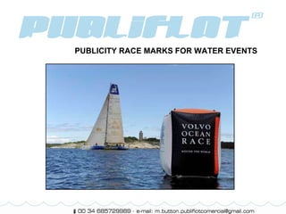 PUBLICITY RACE MARKS FOR WATER EVENTS 