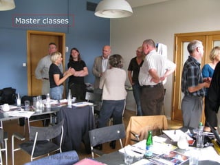 Master classes
Rolf Hapel Borgerservice og Biblioteker Aarhus Kommune
 