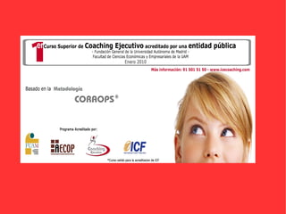 Curso Superior de Coaching Ejecutivo basado en metodología CORAOPS