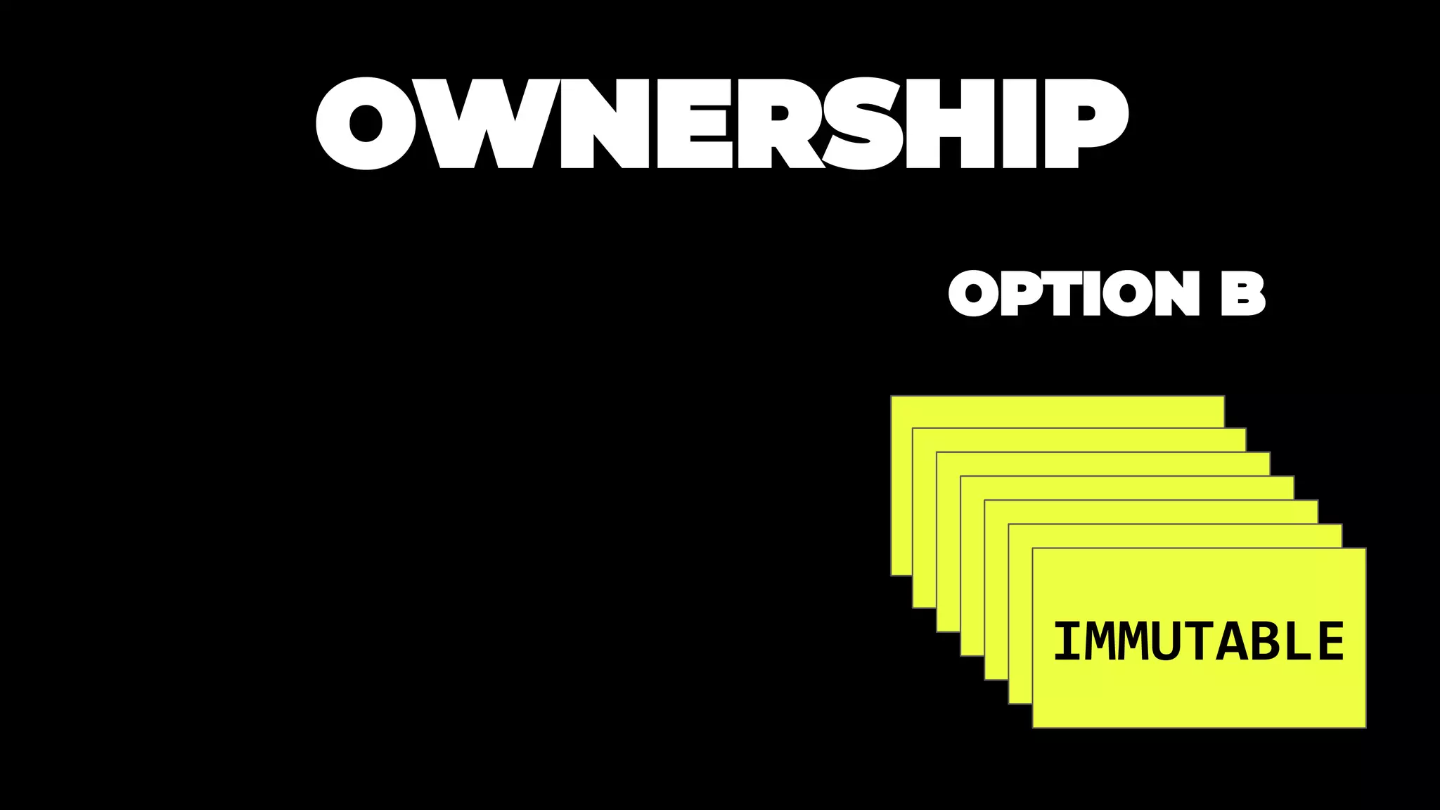 MUTABLE
MUTABLEMUTABLEMUTABLEMUTABLEMUTABLEIMMUTABLE
 