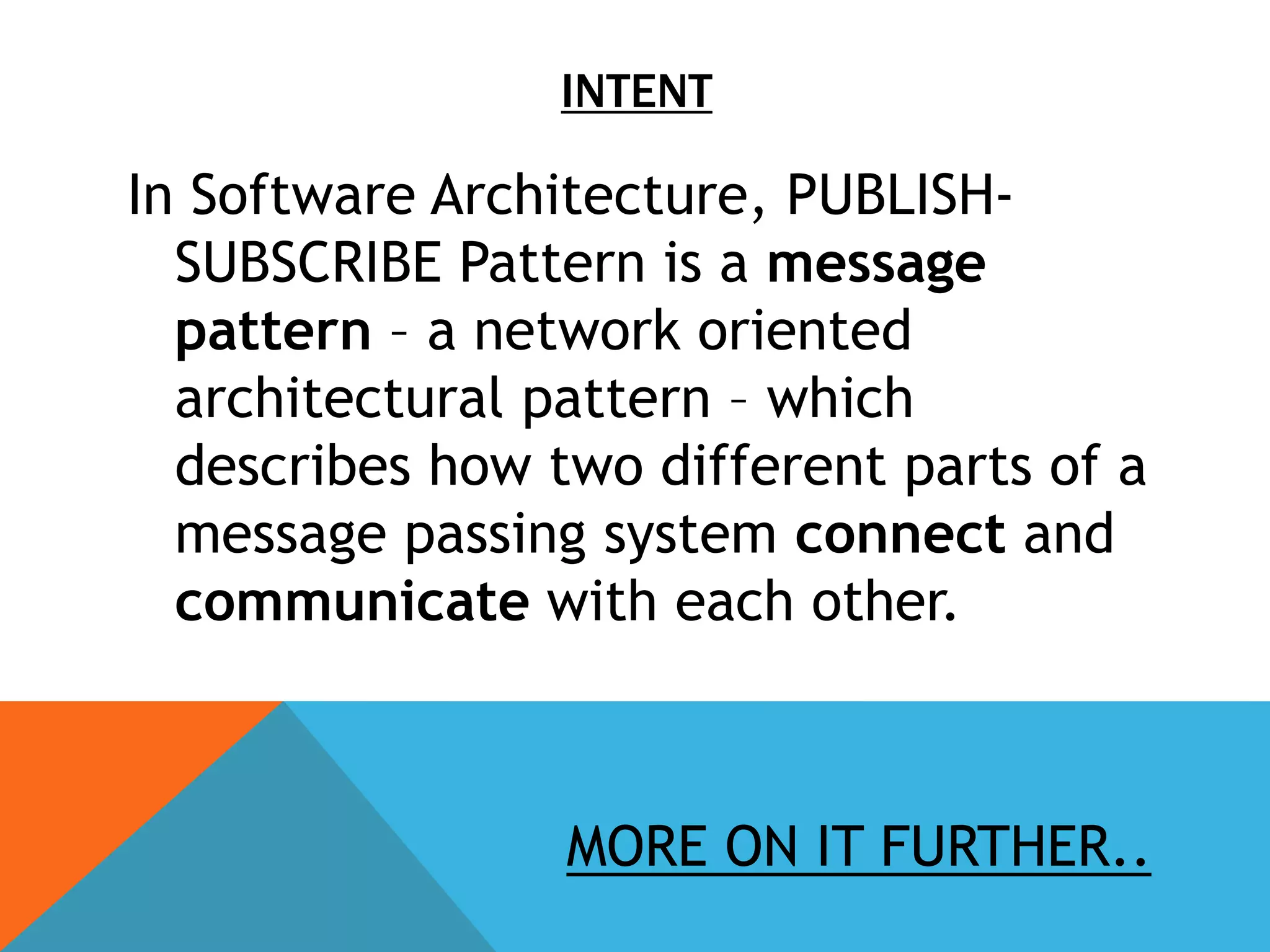 Publish Subscribe pattern - Design Patterns | PPTX | Technology & Computing