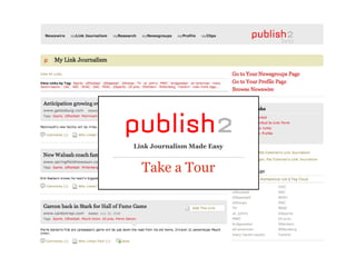 Link Journalism Made Easy Take a Tour 