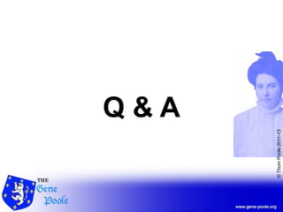 ©ThomPoole2011-13
Q & A
 