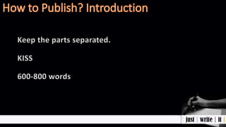 Keep the parts separated.
KISS
600-800 words
 