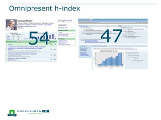 Omnipresent h-index

54

47

 