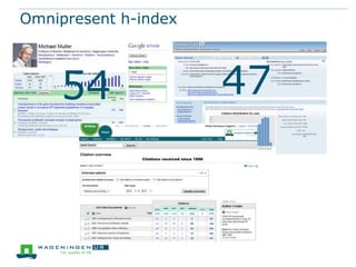 Omnipresent h-index

54

47

 