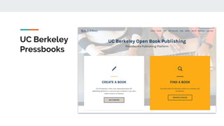 UC Berkeley
Pressbooks
 