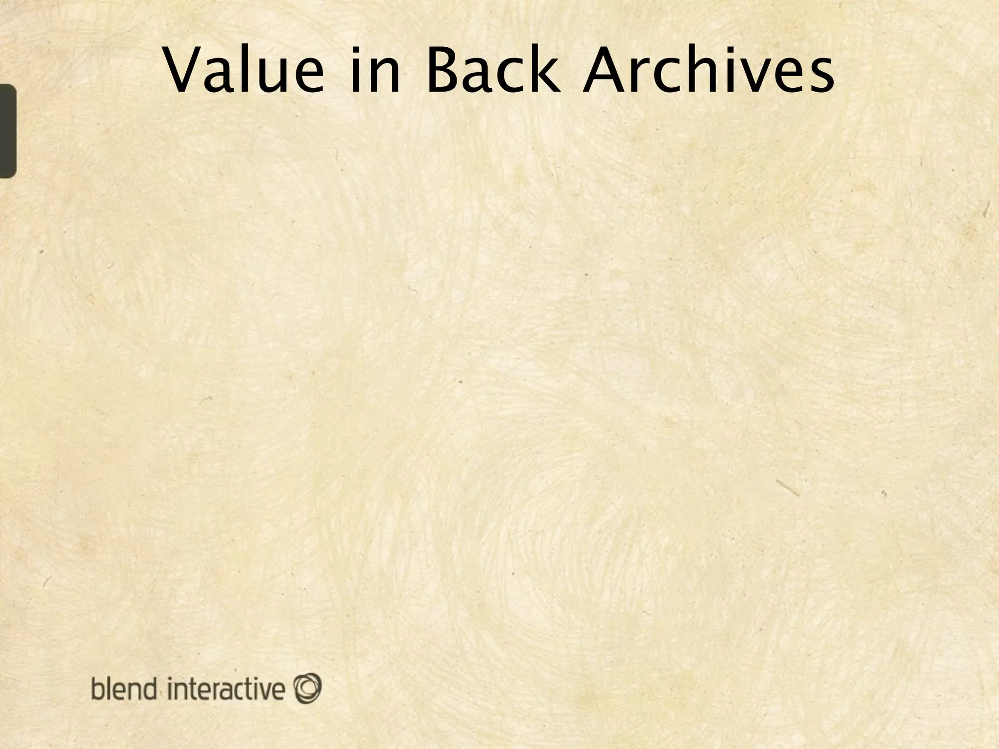 Value in Back Archives
 