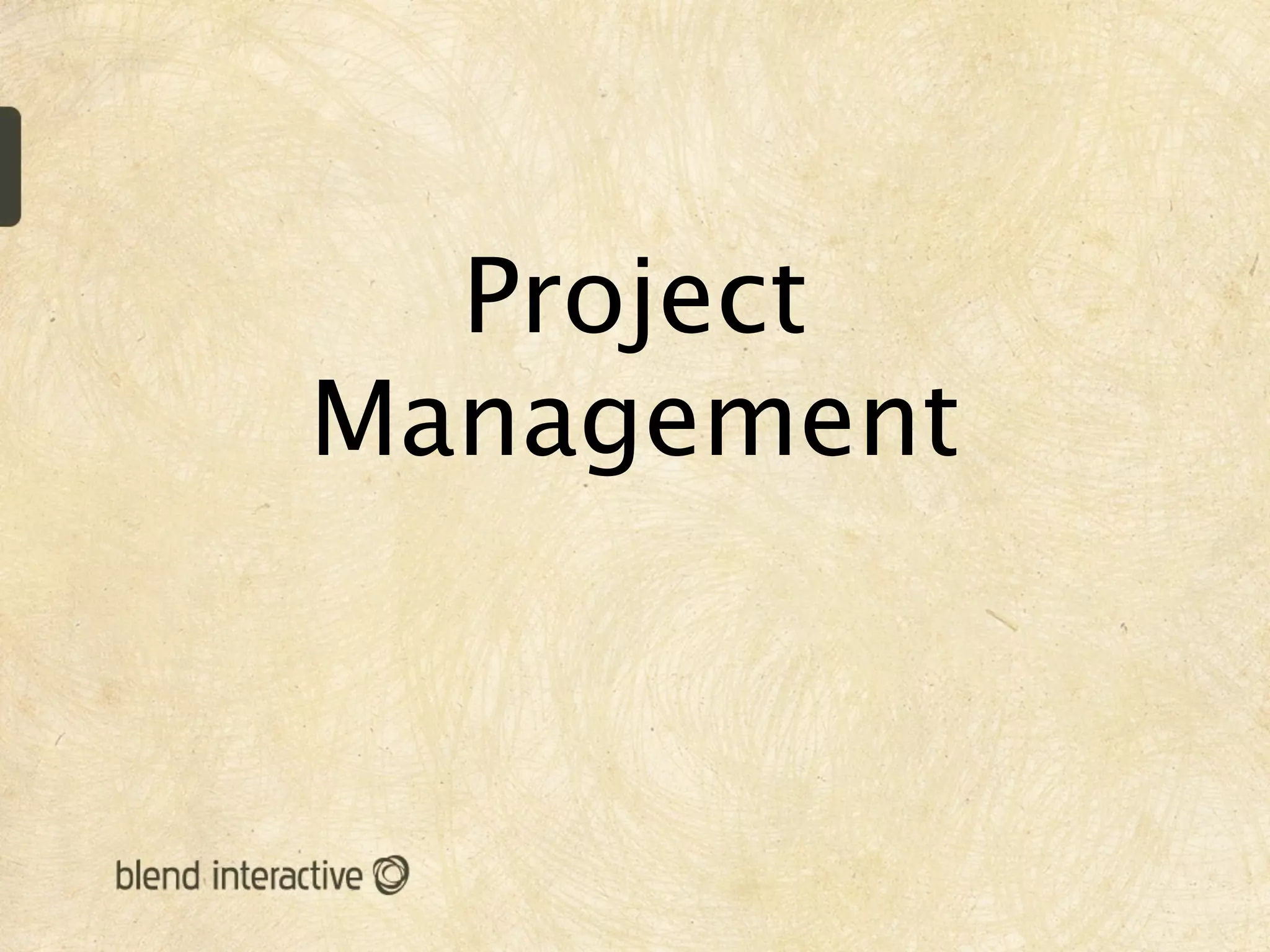 Project
Management
 