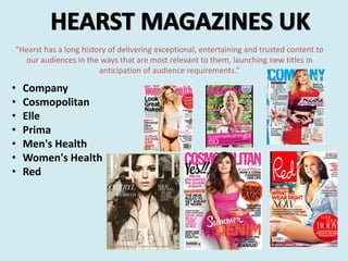 “Hearst has a long history of delivering exceptional, entertaining and trusted content to
our audiences in the ways that a...