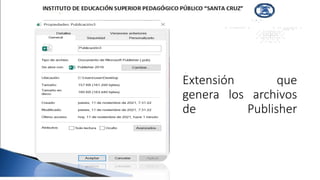 Extensión que
genera los archivos
de Publisher