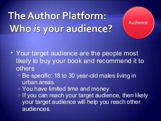 Have a marketing plan
Publish a book
Use social media
Connect with influencers
 