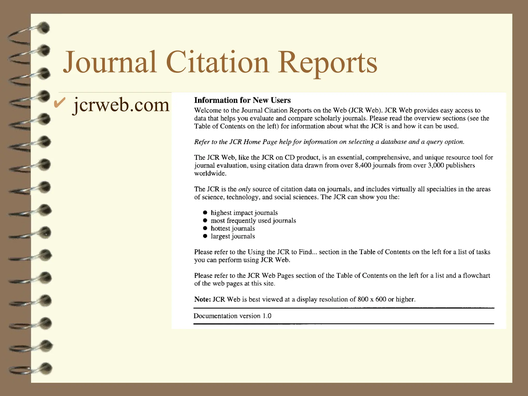 Journal Citation Reports
 jcrweb.com
 