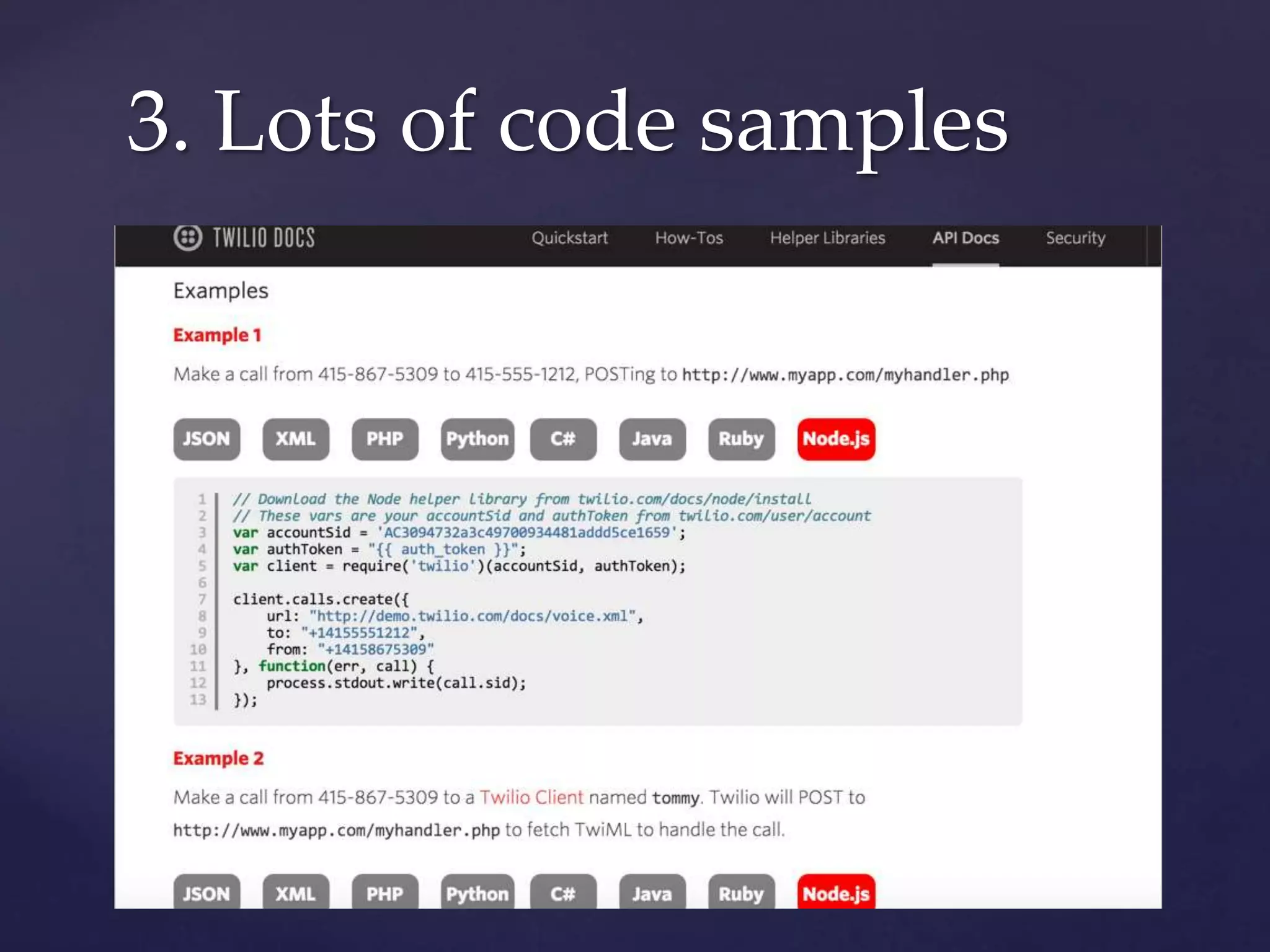 3. Lots of code samples
 