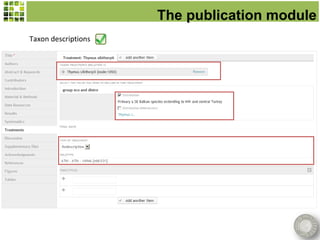 The publication module
Taxon descriptions
 