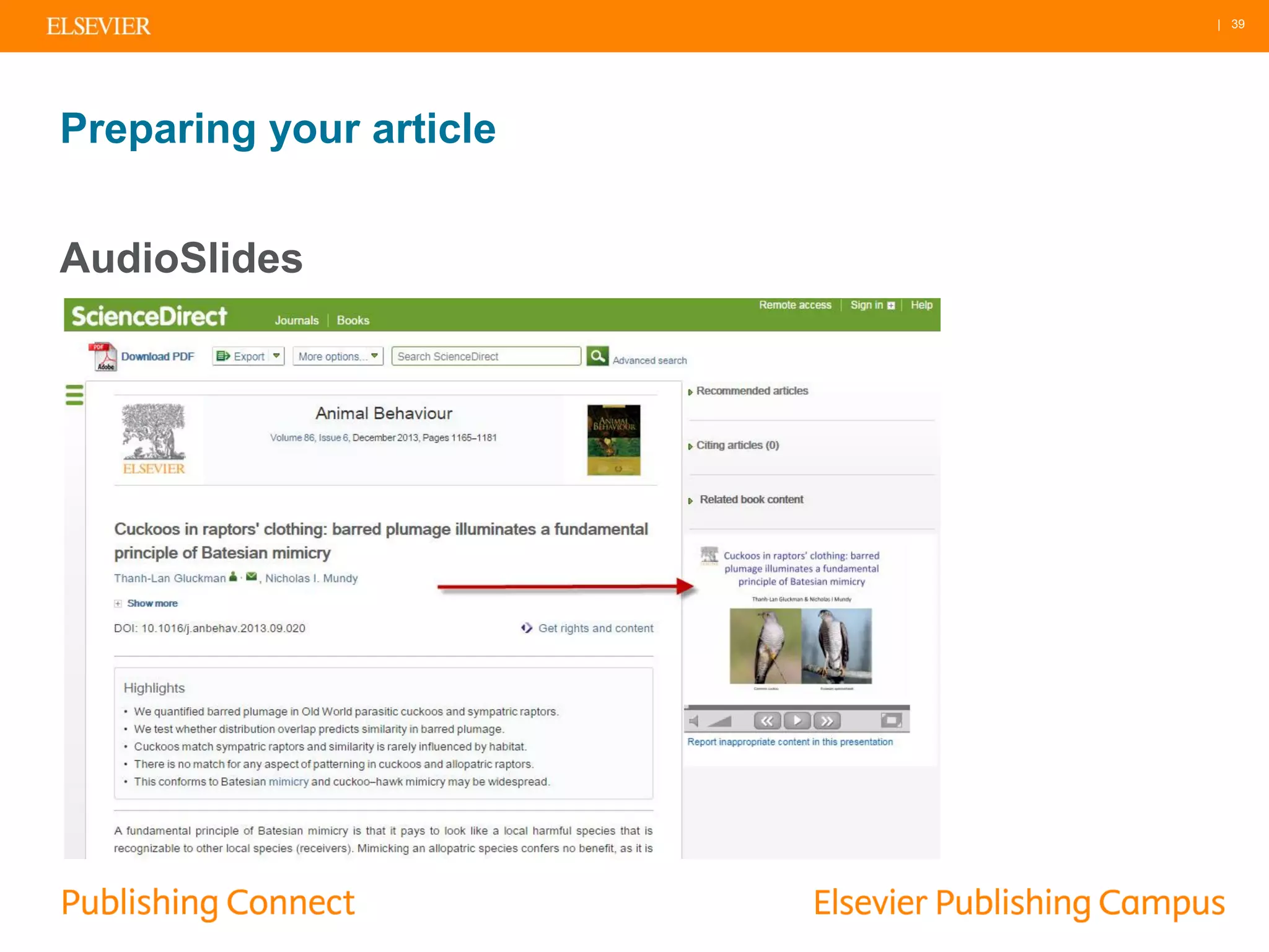 | 39
Preparing your article
AudioSlides
 