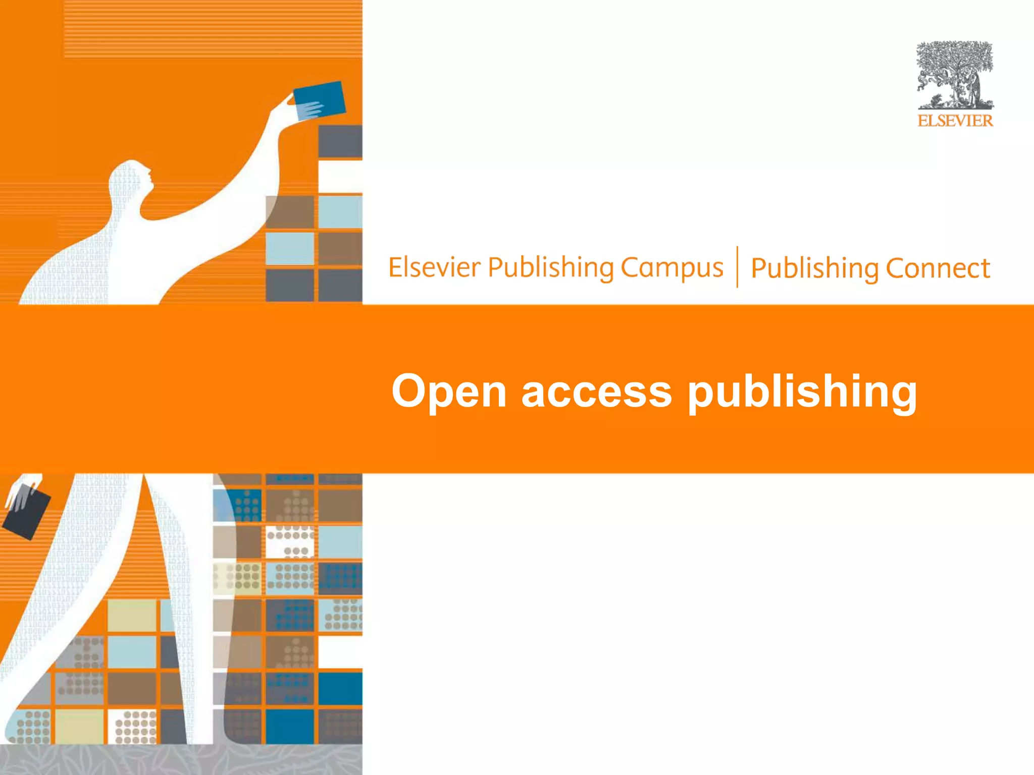 Open access publishing
 