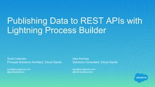 Publishing Data to REST APIs with Lightning Process Builder | PPT