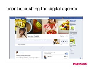 Talent is pushing the digital agenda
 