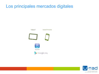 Los principales mercados digitales
 
