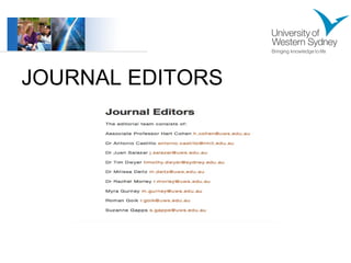 JOURNAL EDITORS 
 