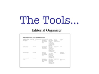 The Tools… Editorial Organizer 
