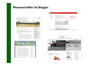Wissenschaftler als Blogger
 