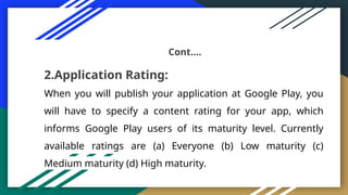 Publishing your android app on google play store .pptx