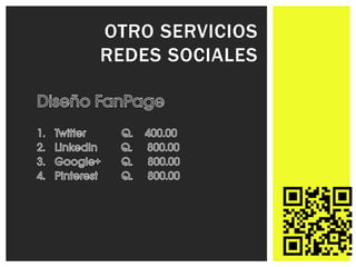 OTRO SERVICIOS
REDES SOCIALES
 