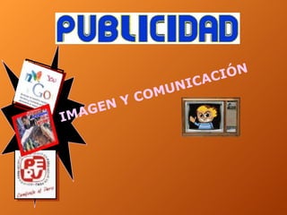 IMAGEN Y COMUNICACIÓN 