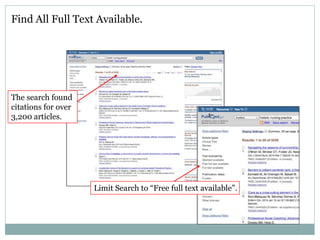 Find All Full Text Available.
The search found
citations for over
3,200 articles.
Limit Search to “Free full text available”.
 