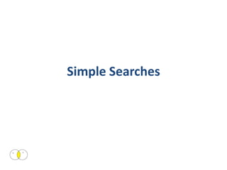 Simple Searches
 