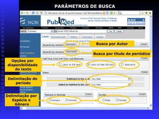 Busca por Autor
Busca por título de periódico
Opções por
disponibilidade
do texto
Delimitação do
período
Delimitação por
Espécie e
Gênero
PARÂMETROS DE BUSCA
 