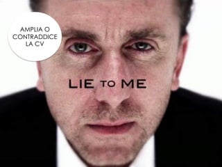 AMPLIA O
CONTRADDICE
LA CV
 