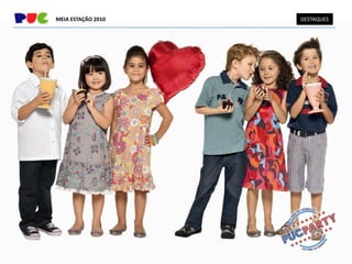 MEIA ESTAÇÃO 2010   DESTAQUES
 