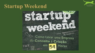 Startup Weekend
 